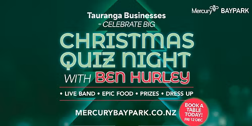 Mercury Baypark Christmas Quiz Night with Ben Hurley