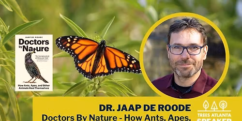 Author Talk: Doctors By Nature - How Ants, Apes and Other Animals Heal Themselves with Dr. Jaap de R