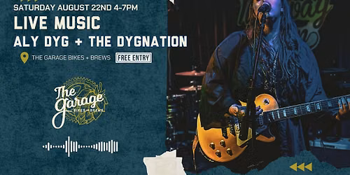 LIVE Music Featuring Aly Dyg and The DygNation