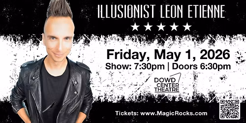 Magic Rocks! featuring Illusionist Leon Etienne