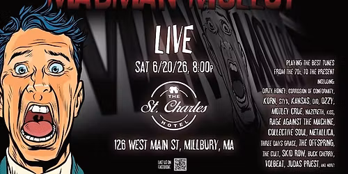 Madman Molloy @ the St.Charles