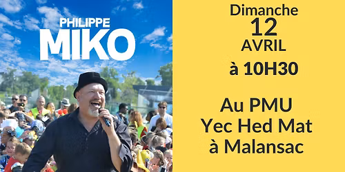 Concert Philippe Miko \u00e0 Malansac