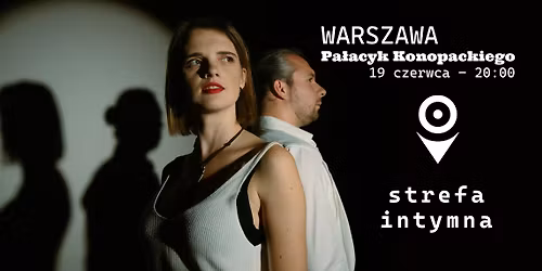 Open Stage: Strefa Intymna [WARSZAWA]