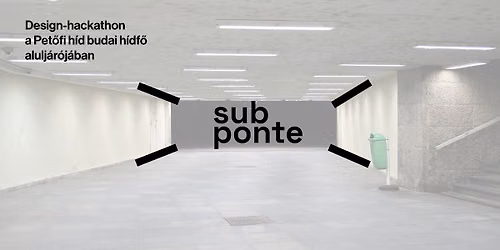 SUB PONTE | J\u00f6v\u0151-Men\u0151 alulj\u00e1r\u00f3! | Ny\u00edlt \u00f6tletp\u00e1ly\u00e1zat \u00e9s k\u00f6z\u00f6ss\u00e9gi nap