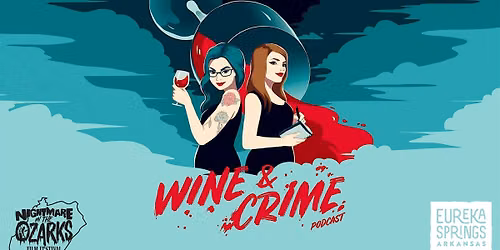 Wine & Crime Live Podcast