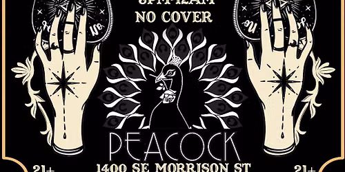 SAPPHIC SEANCE W\/ DJ AURORA  :: PEACOCK PDX :: SAT MAY 30TH, 8PM NO COVER