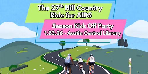 The 27th Annual Hill Country Ride for AIDS Kick Off Party