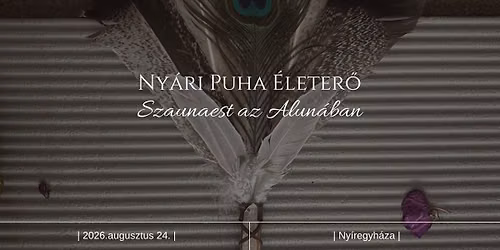 \ud83d\udd25\ud83c\udf3f Ny\u00e1ri Puha \u00c9leter\u0151 - Szaunaest az Alun\u00e1ban \ud83c\udf3f\ud83d\udd25