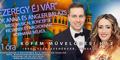 Ezeregy \u00e9j v\u00e1r - mese musical koncertje