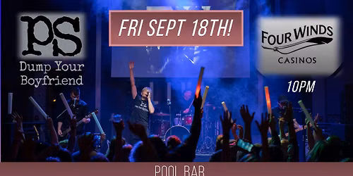 PS At Four Winds Casino Pool Stage, New Buffalo, MI Fri Sept 18th!!