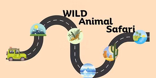 WILD Animal Safari Camp - Ages 3-5 - July 20-24