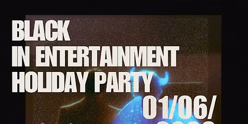 Black In Entertainment Industry Holiday Party @Batbox