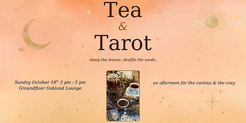 Tea & Tarot: An Evening of Reflection