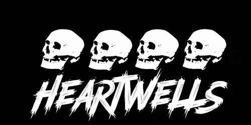 HEARTWELLS with GET IN LOSER, HOBO BRIDGE and