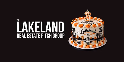 The Lakeland Real Estate Pitch Group