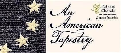 An American Tapestry: A Patriotic Concert in Fishkill by the Putnam Chorale