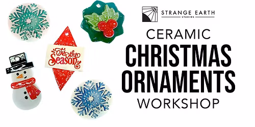 Ceramic Christmas Ornament Workshop