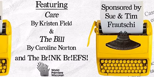 Br!NK New Play Festival: Care by Kristen Field