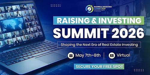Raising & Investing Summit 2026 Austin, TX(Virtual)