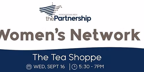 Women's Network: "Spill the Tea" at The Tea Shoppe