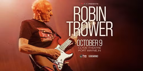96.3XKE Presents: Robin Trower