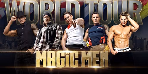 Magic Men Australia featuring Will Parfitt (21+)