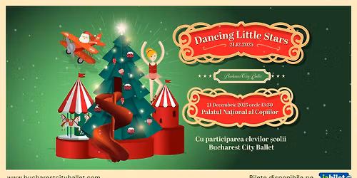 \ud83c\udf84 Dancing Little Stars - Bucharest City Ballet