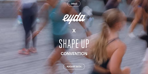 Shape Up x EYDA Convention 2026