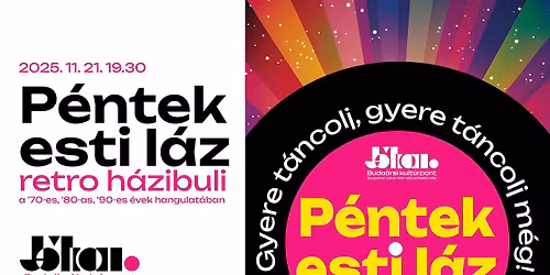 P\u00e9ntek esti l\u00e1z \/\/ Retr\u00f3 h\u00e1zibuli a \u201970-es, \u201980-as, \u201990-es \u00e9vek hangulat\u00e1ban