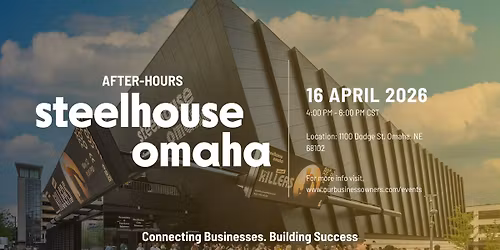 OBO After-Hours at Steelhouse Omaha