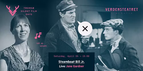 STEAMBOAT BILL JR. \/ Live: Jane Gardner