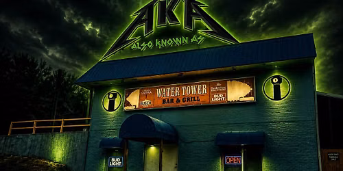 AKA - Live at Water Tower Bar & Grill