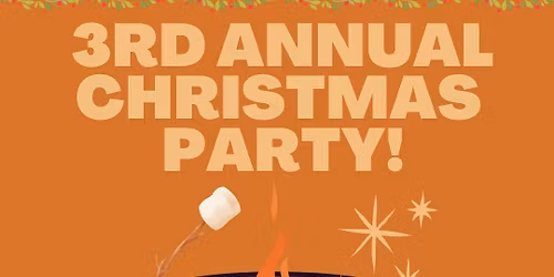 3rd Annual Christmas Party!