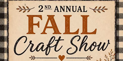 \ud83c\udf83 The Humble Home's 2nd Annual Fall Craft & Vendor Event \ud83c\udf42