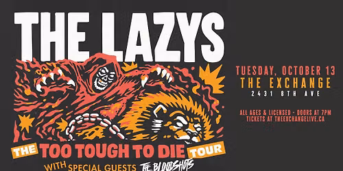 The Lazys - Too Tough To Die Tour w\/The Bloodshots