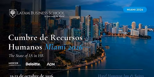 Cumbre de Recursos Humanos - The State of AI in HR - Miami 2026