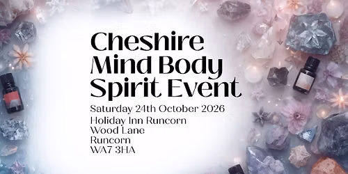 Cheshire Mind Body Spirit Event