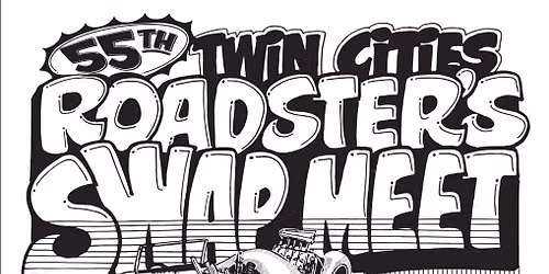 55th Annual Twin Cities Roadster's Swap Meet