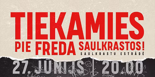 grupa Labv\u0113l\u012bgais Tips I TIEKAMIES pie Freda Saulkrastos!