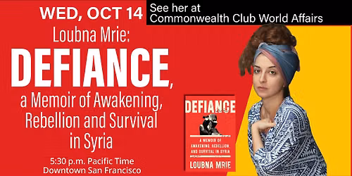 Loubna Mrie: Defiance\u2014Awakening, Rebellion, and Survival in Syria