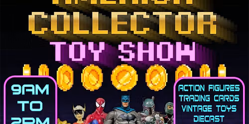 America Collector Toy Show 