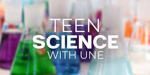Teen Science with UNE