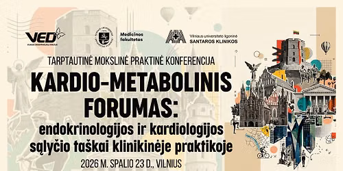 Kardio\u2011metabolinis forumas: endokrinologijos ir kardiologijos s\u0105ly\u010dio ta\u0161kai klinikin\u0117je praktikoje