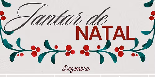 Jantar de Natal Casa de Pessoal HSM 