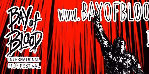 Bay of Blood International Film Festival