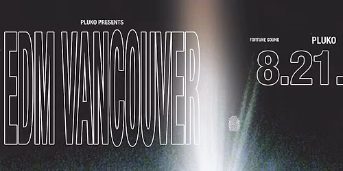 Pluko: EDM Tour (Vancouver)