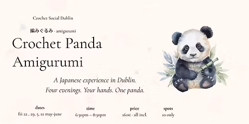 Crochet Panda Amigurumi: A Japanese Experience in Dublin