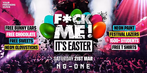 F*CK ME It's Easter | Nottingham Freshers 2026 - Tickets Selling Fast \u26a1\ufe0f