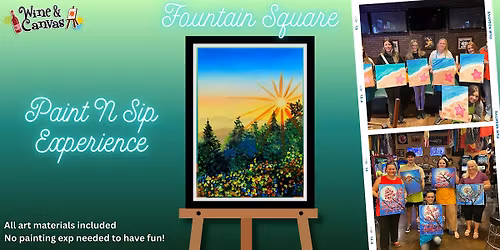 Fountain Square Canvas and Wine \u2013 Mountain Flowers