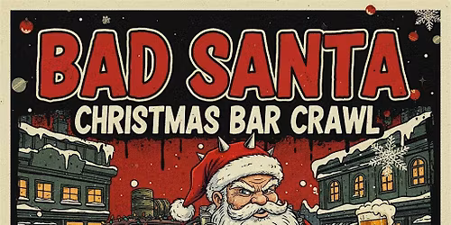The Official BAD SANTA Christmas Bar Crawl \u2013 Chicago